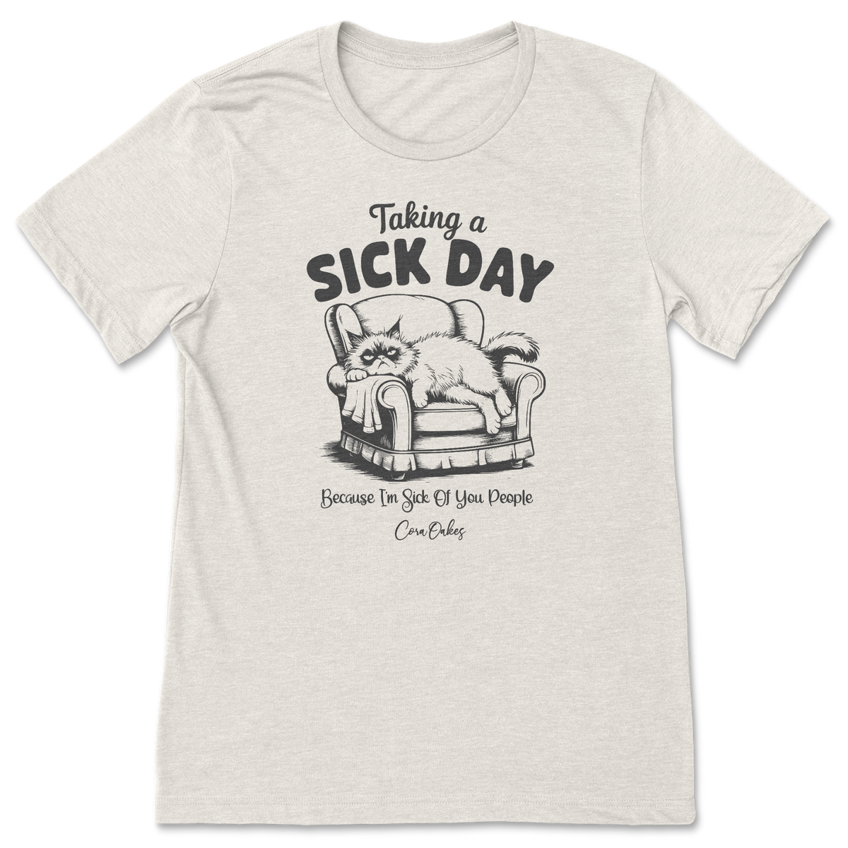 Sick Day T-Shirt