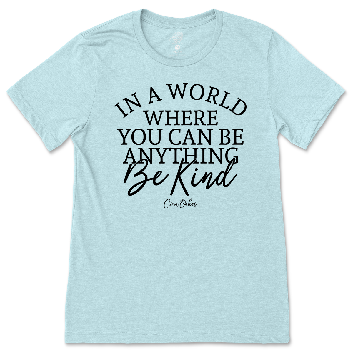 Be Kind T-Shirt