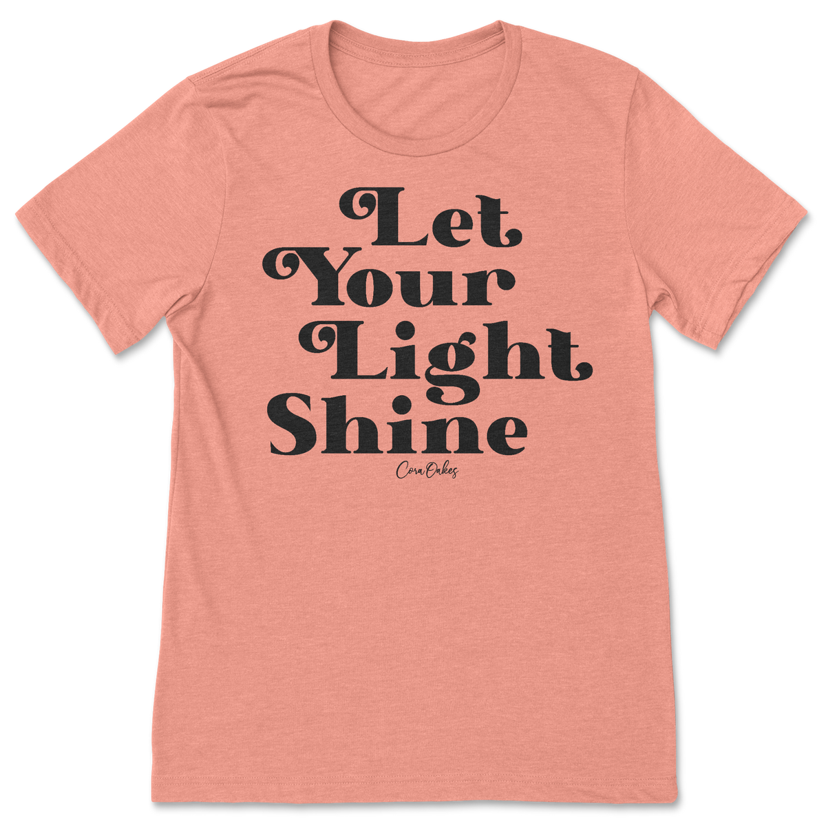Let Your Light Shine T-Shirt