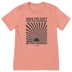 Be The Sunshine T-Shirt