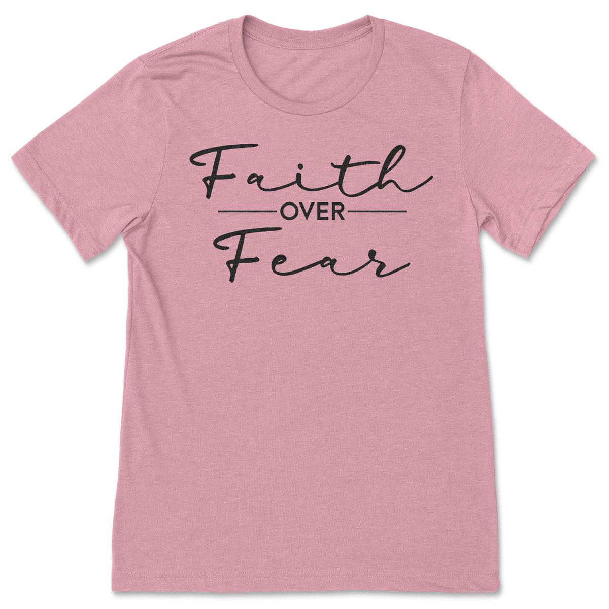 Faith Over Fear T-Shirt