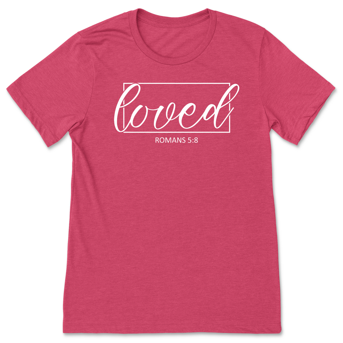 Loved T-Shirt