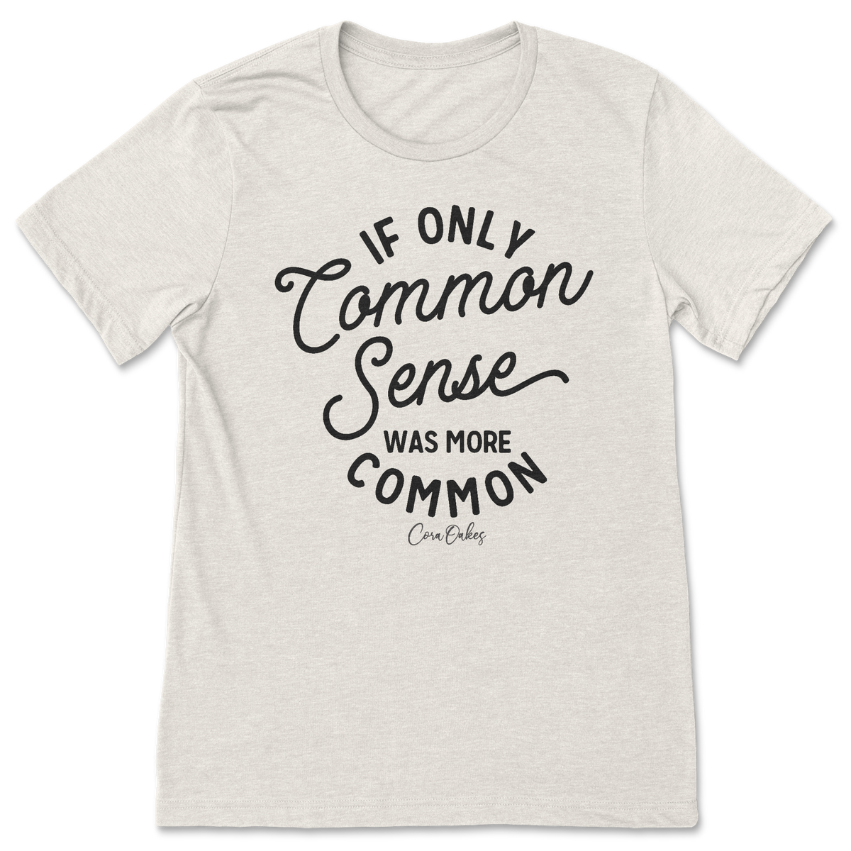 Common Sense T-Shirt