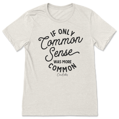 Common Sense T-Shirt
