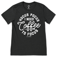 Hocus Pocus I Need Coffee To Focus T-Shirt