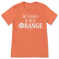 On Saturdays We Wear Orange T-Shirt