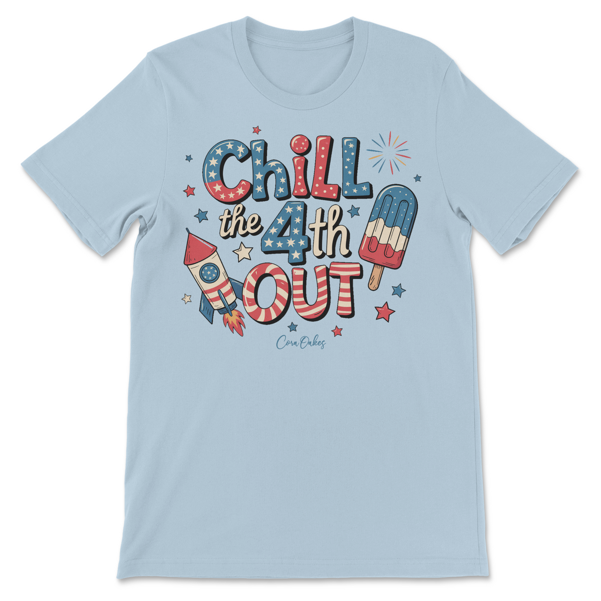 Chill The 4th Out T-Shirt