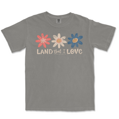 Land That I Love T-Shirt