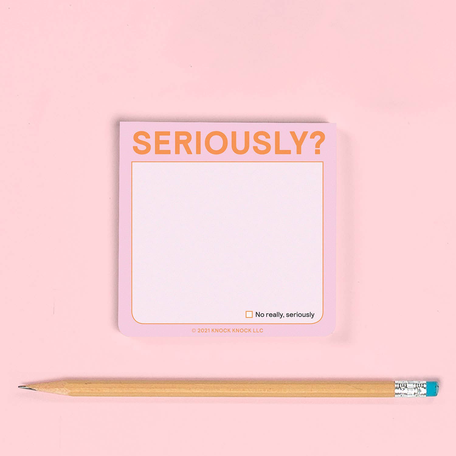 Seriously? Sticky Note
