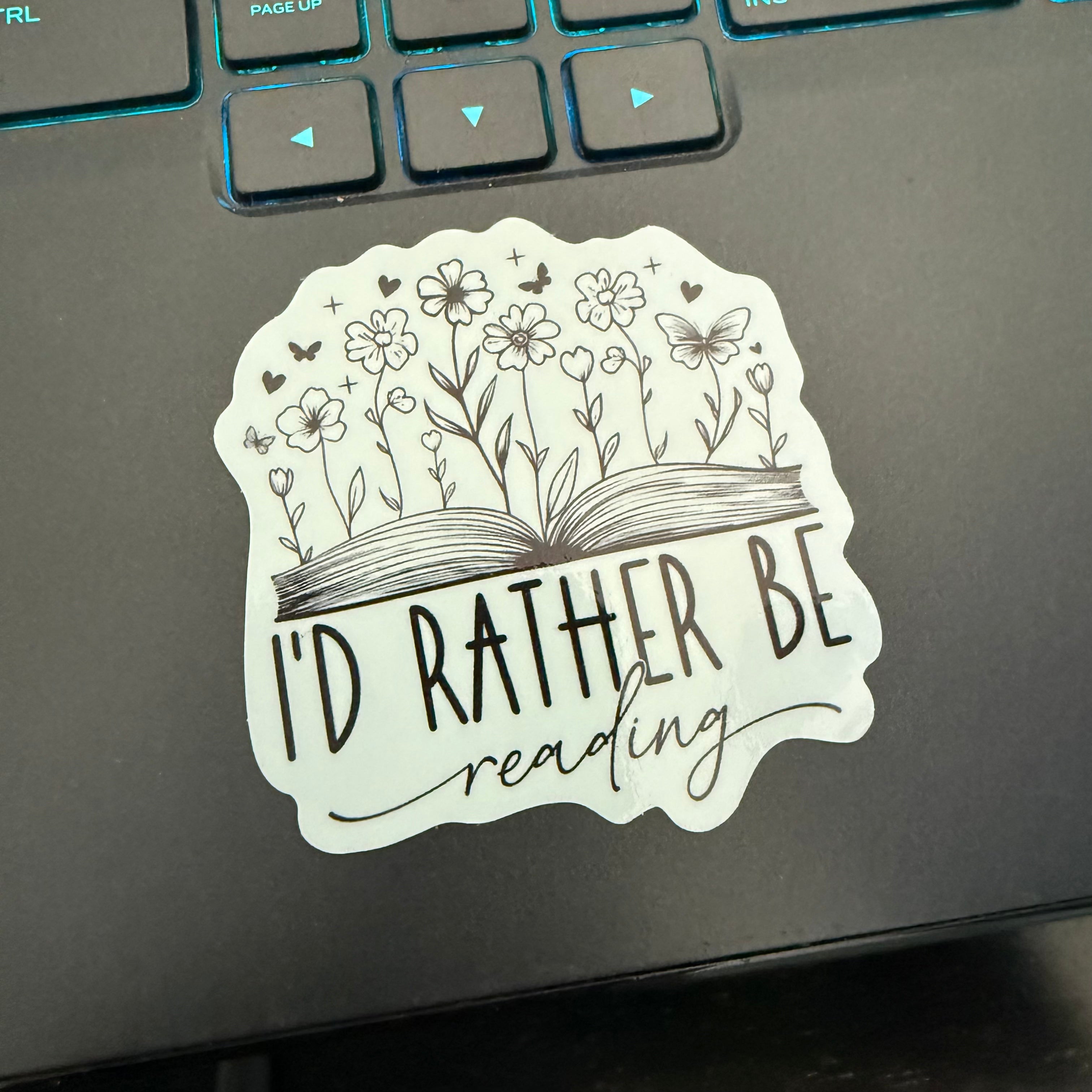 I'd Rather Be Reading Sticker
