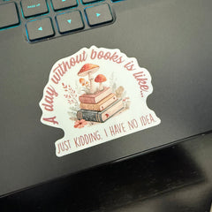 A Day without Books Sticker