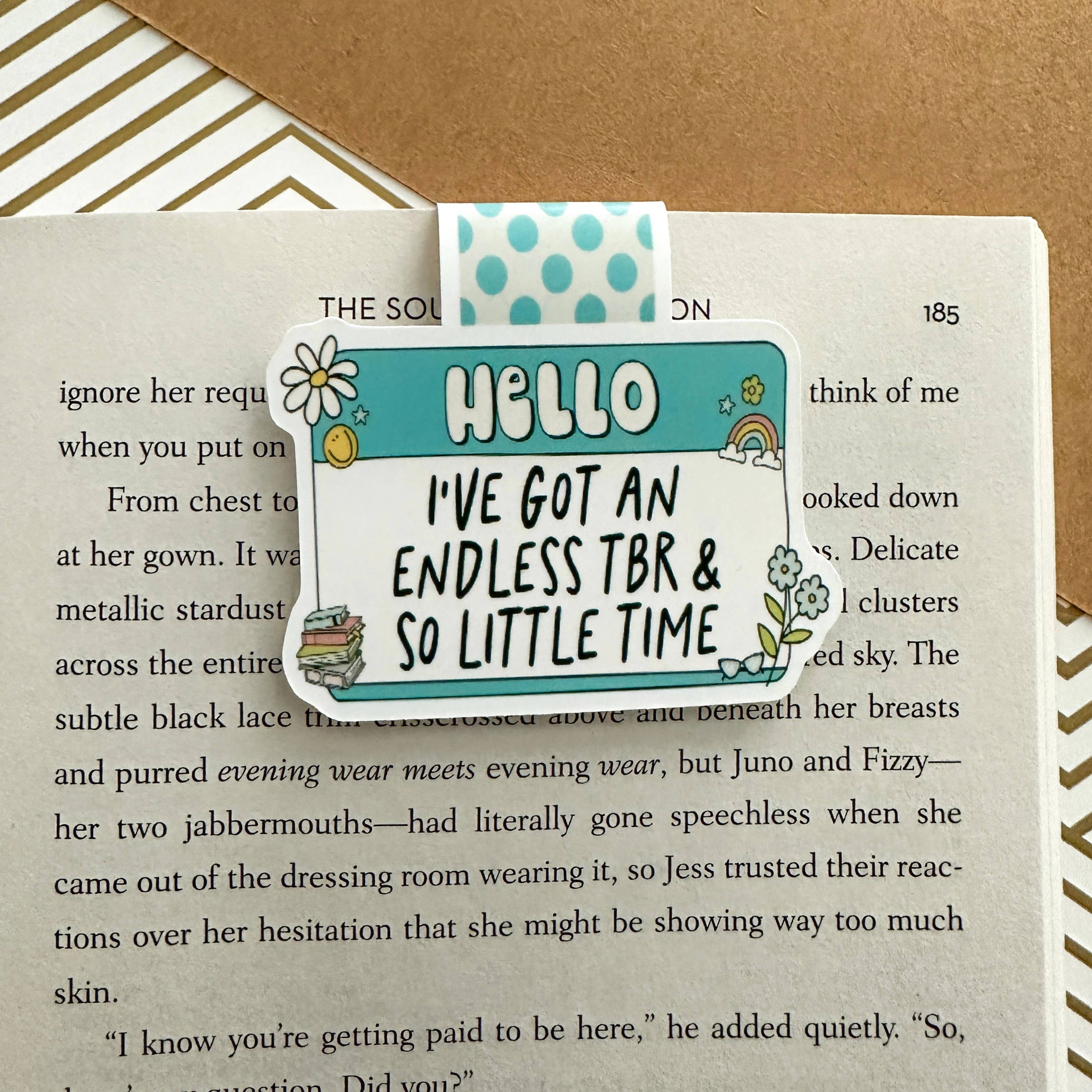 Hello I've Got An Endless TBR Cute Magnetic Bookmark