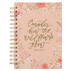 Journal Wirebound | Consider How the Wildflowers Grow Luke 12:27